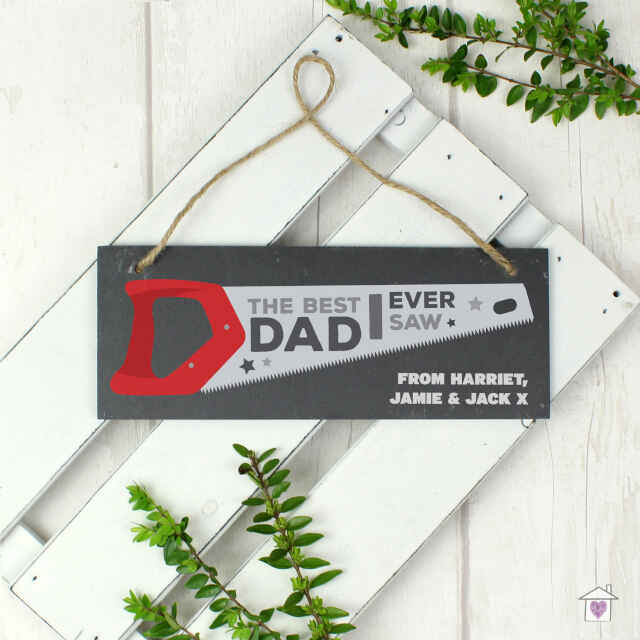 Personalised ""The Best Dad Ever Saw"" Printed Hanging Slate Plaque - Image 4