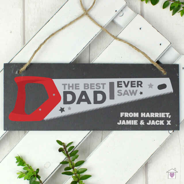 Personalised ""The Best Dad Ever Saw"" Printed Hanging Slate Plaque - Image 6