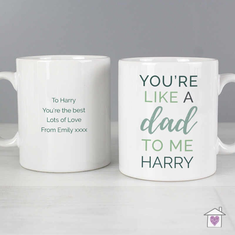Personalised 'You're Like a Dad to Me' Mug - Image 3